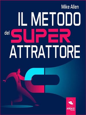cover image of Il metodo del super attrattore